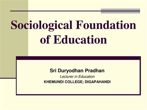 sociological foundation of education ppt|Sociological.